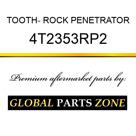 TOOTH- ROCK PENETRATOR 4T2353RP2