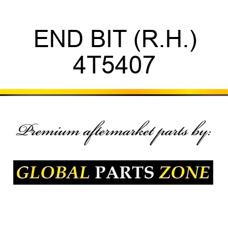 END BIT (R.H.) 4T5407