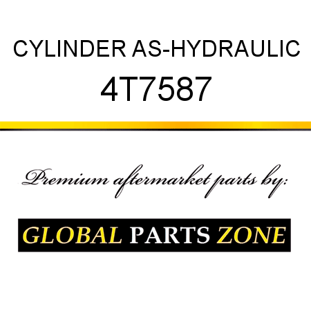 CYLINDER AS-HYDRAULIC 4T7587