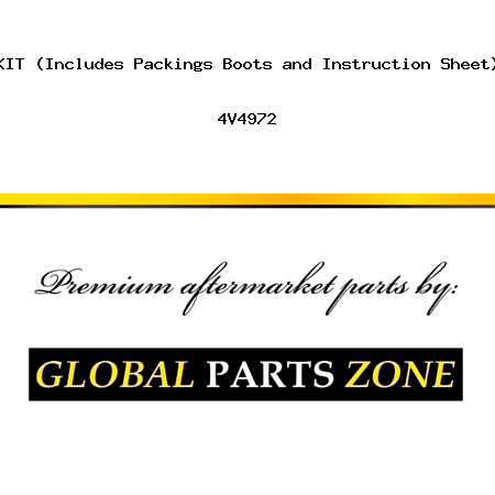 KIT (Includes Packings, Boots and Instruction Sheet) 4V4972