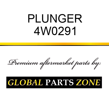 PLUNGER 4W0291