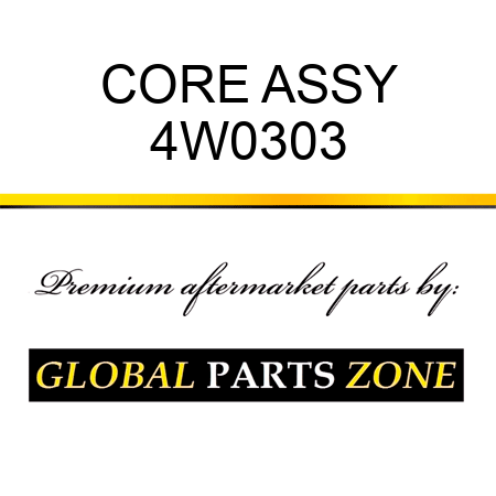 CORE ASSY 4W0303