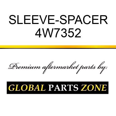 SLEEVE-SPACER 4W7352