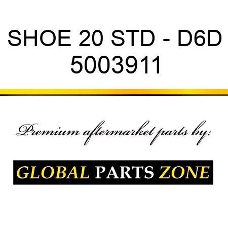 SHOE 20 STD - D6D 5003911