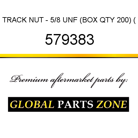 TRACK NUT - 5/8 UNF (BOX QTY 200) ( 579383