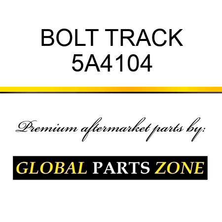 BOLT, TRACK 5A4104