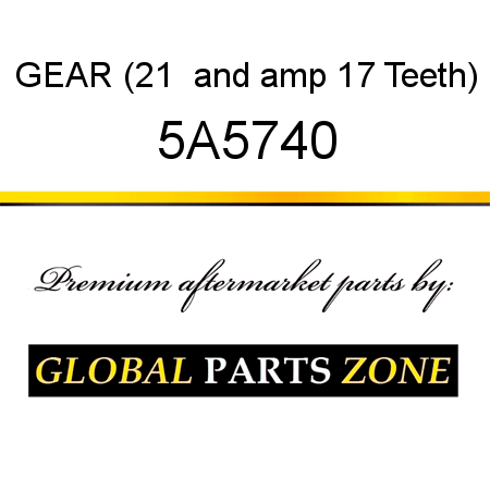 GEAR (21 & 17 Teeth) 5A5740