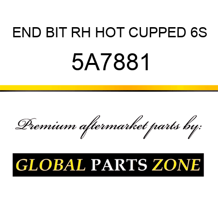 END BIT RH HOT CUPPED 6S 5A7881
