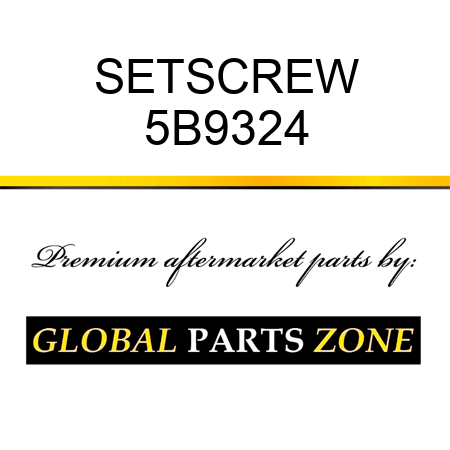 SETSCREW 5B9324