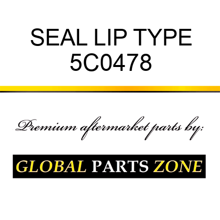 SEAL LIP TYPE 5C0478