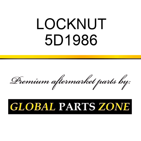 LOCKNUT 5D1986