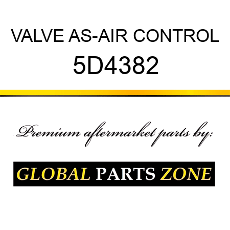 VALVE AS-AIR CONTROL 5D4382
