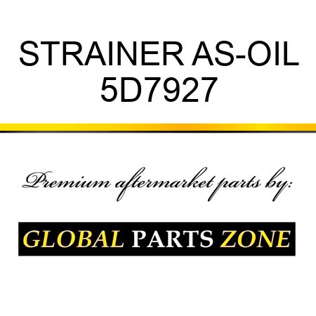 STRAINER AS-OIL 5D7927