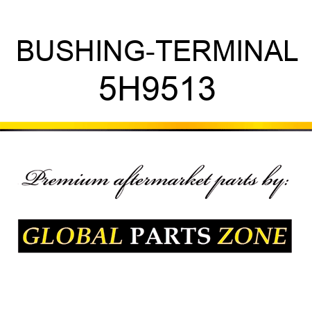 BUSHING-TERMINAL 5H9513