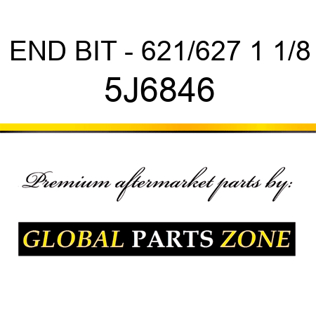 END BIT - 621/627 1 1/8 5J6846