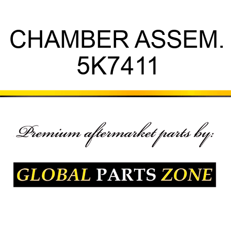 CHAMBER ASSEM. 5K7411