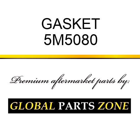 GASKET 5M5080