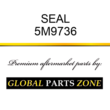 SEAL 5M9736