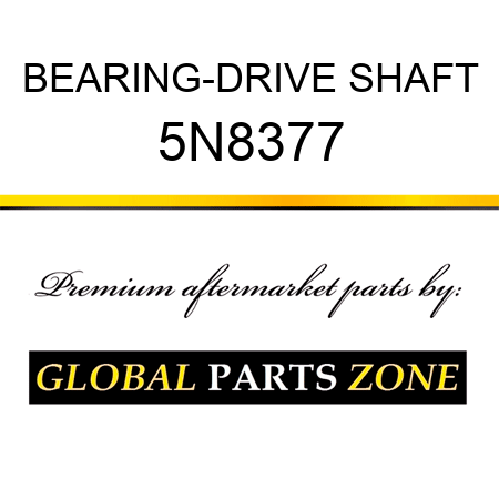 BEARING-DRIVE SHAFT 5N8377
