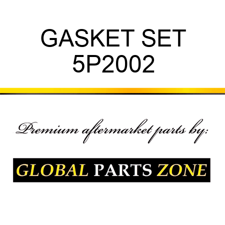 GASKET SET 5P2002
