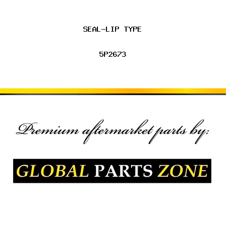 SEAL-LIP TYPE 5P2673