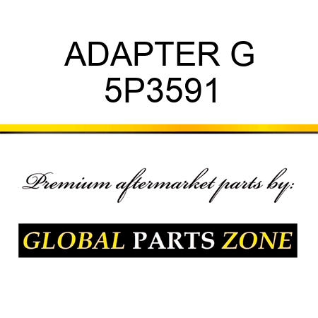 ADAPTER G 5P3591