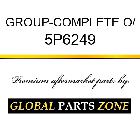 GROUP-COMPLETE O/ 5P6249