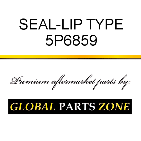 SEAL-LIP TYPE 5P6859