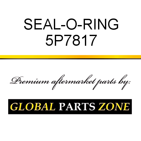 SEAL-O-RING 5P7817