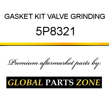 GASKET KIT VALVE GRINDING 5P8321
