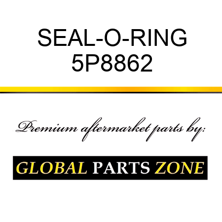 SEAL-O-RING 5P8862