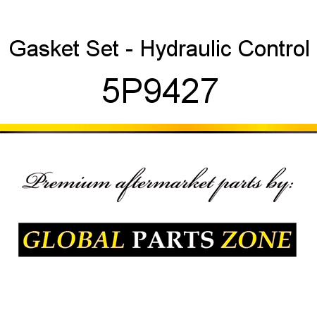 Gasket Set - Hydraulic Control 5P9427