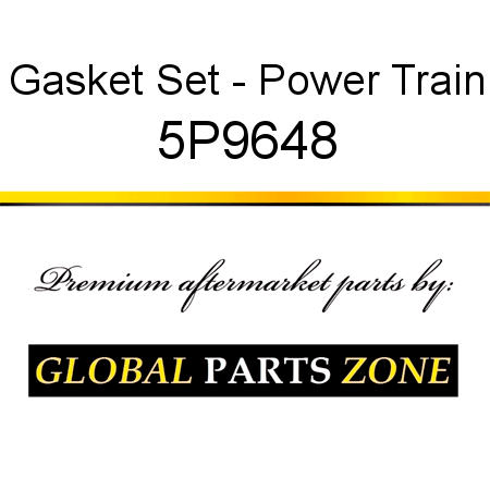Gasket Set - Power Train 5P9648