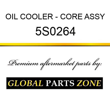OIL COOLER - CORE ASSY 5S0264