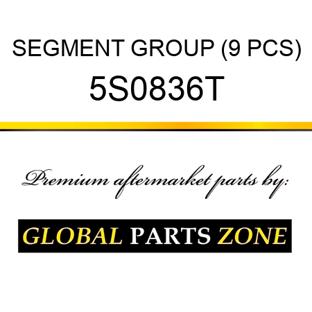SEGMENT GROUP (9 PCS) 5S0836T