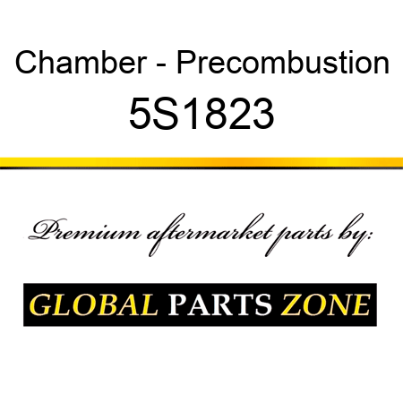 Chamber - Precombustion 5S1823
