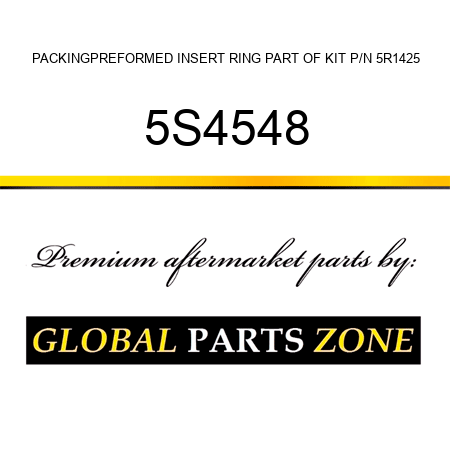 PACKING,PREFORMED INSERT RING PART OF KIT P/N 5R1425 5S4548