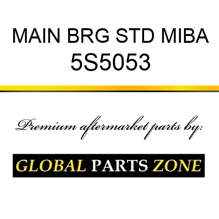 MAIN BRG STD MIBA 5S5053