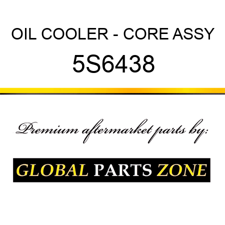 OIL COOLER - CORE ASSY 5S6438
