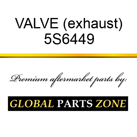 VALVE (exhaust) 5S6449