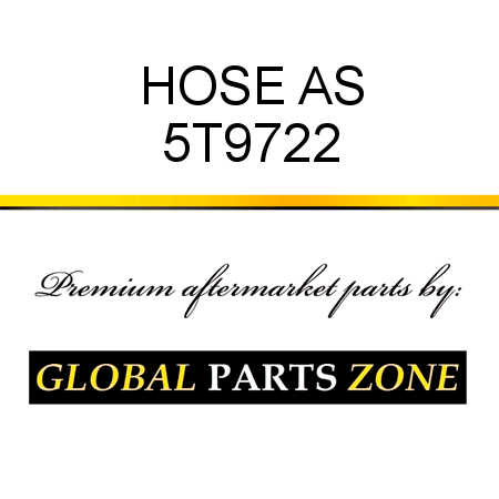 HOSE AS 5T9722