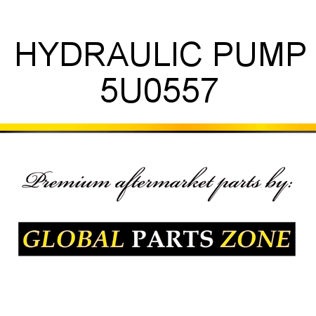 HYDRAULIC PUMP 5U0557