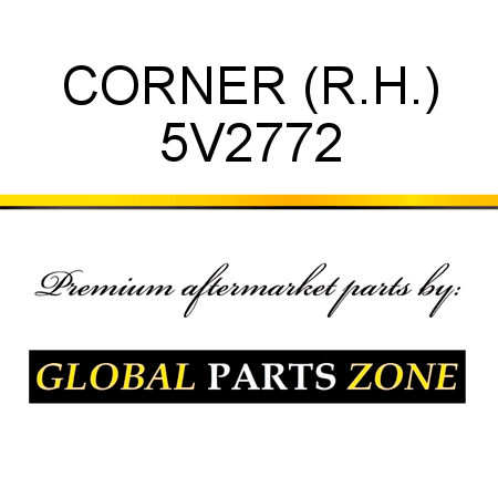 CORNER (R.H.) 5V2772
