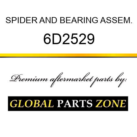 SPIDER AND BEARING ASSEM. 6D2529
