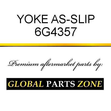 YOKE AS-SLIP 6G4357