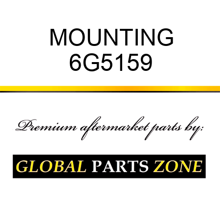 MOUNTING 6G5159