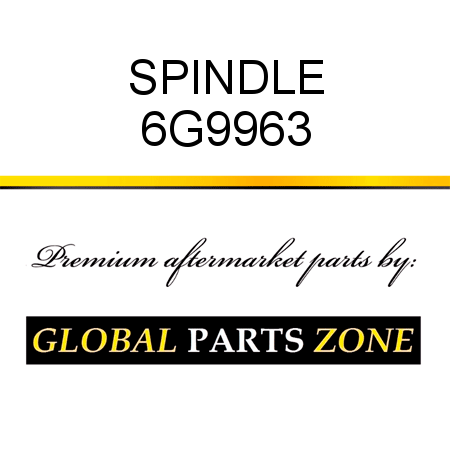SPINDLE 6G9963