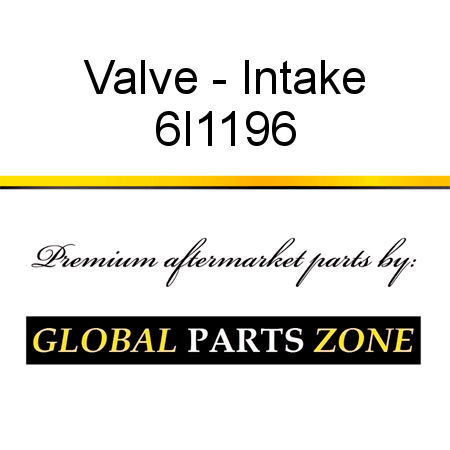Valve - Intake 6I1196