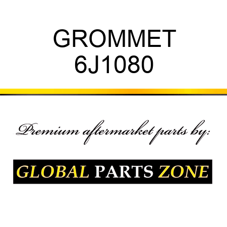 GROMMET 6J1080