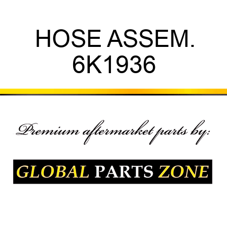 HOSE ASSEM. 6K1936